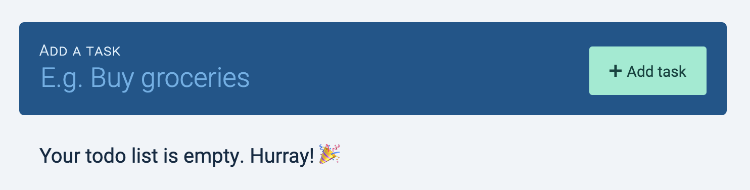 The words 'Your todo list is empty. Hurray! 🎉' shows up in place of the taskList