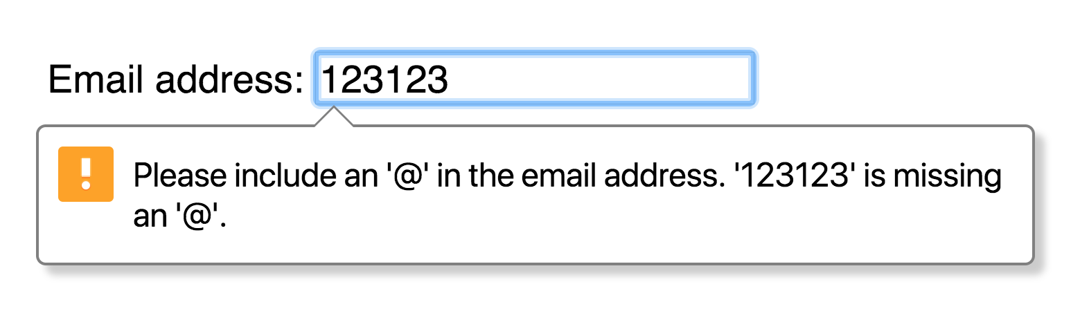 Text entered in field is 123123, a popup box shows up and tells the user to enter a valid email address